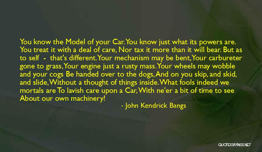 Car Care Quotes By John Kendrick Bangs Car Care Quotes By John Kendrick Bangs