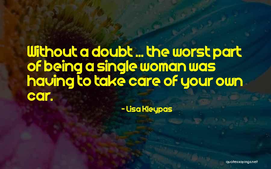 Car Care Quotes By Lisa Kleypas Car Care Quotes By Lisa Kleypas