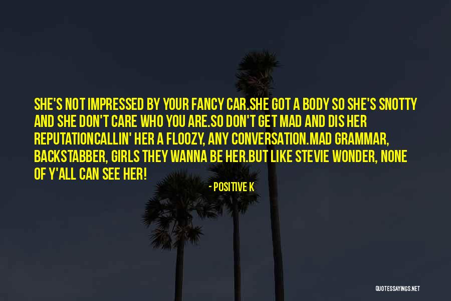 Car Care Quotes By Positive K Car Care Quotes By Positive K
