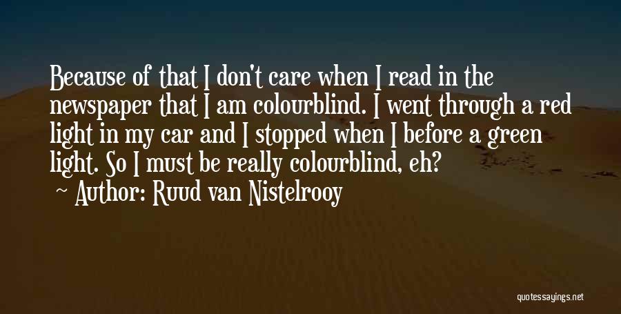 Car Care Quotes By Ruud Van Nistelrooy