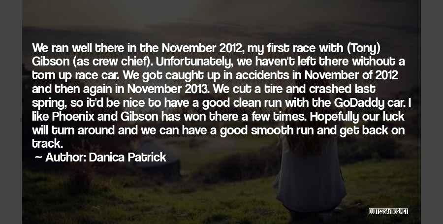Car Clean Quotes By Danica Patrick