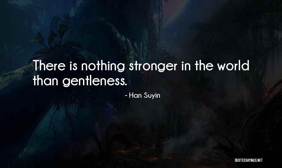 Car Cter Significado Quotes By Han Suyin Car Cter Significado Quotes By Han Suyin