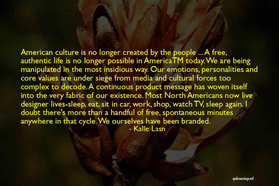 Car Culture Quotes By Kalle Lasn Car Culture Quotes By Kalle Lasn