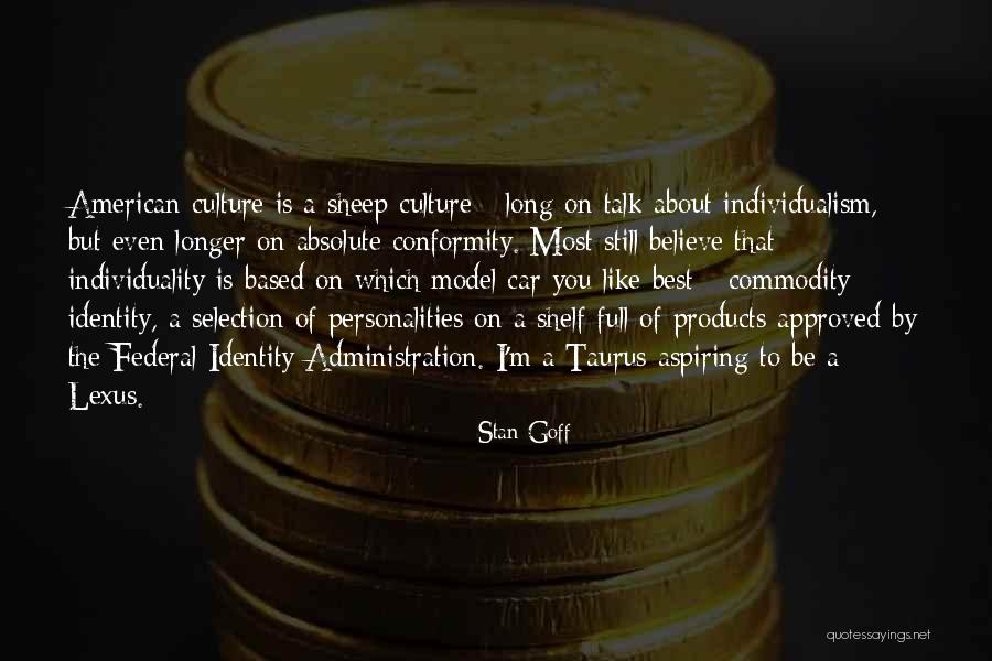 Car Culture Quotes By Stan Goff Car Culture Quotes By Stan Goff