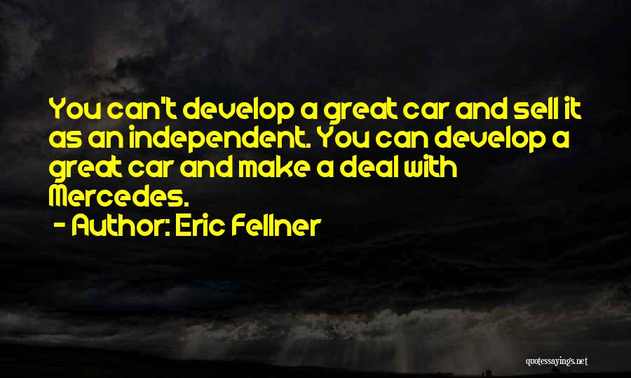 Car Deal Quotes By Eric Fellner