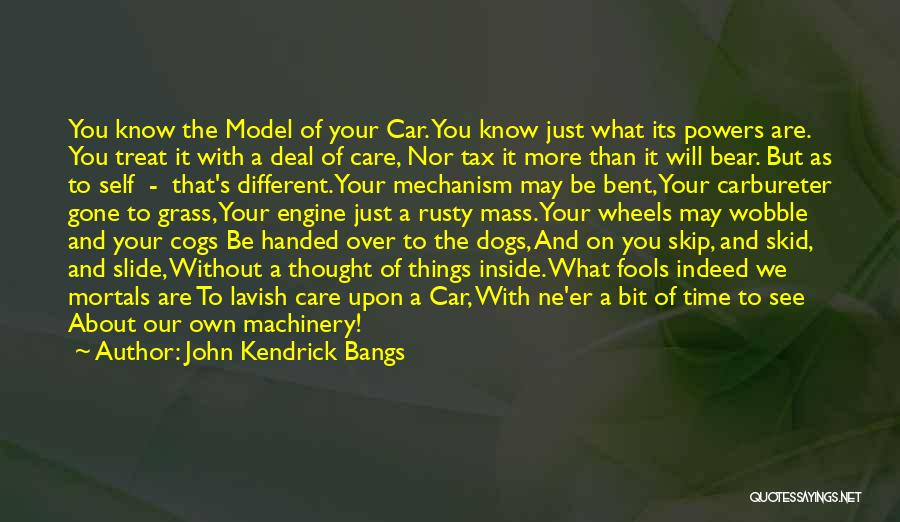 Car Deal Quotes By John Kendrick Bangs