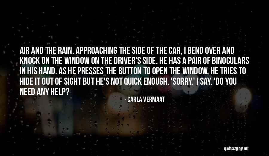 Car Driver Quotes By Carla Vermaat