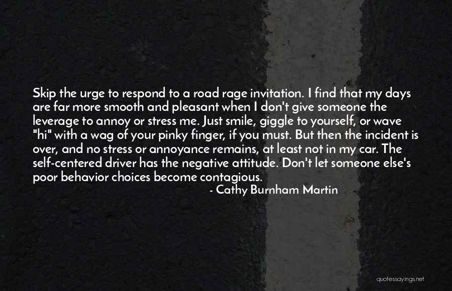 Car Driver Quotes By Cathy Burnham Martin