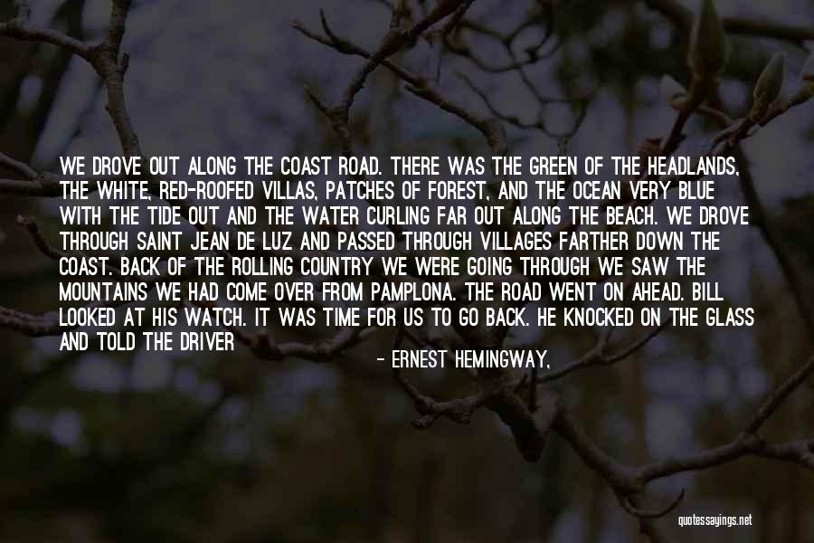 Car Driver Quotes By Ernest Hemingway, Car Driver Quotes By Ernest Hemingway,