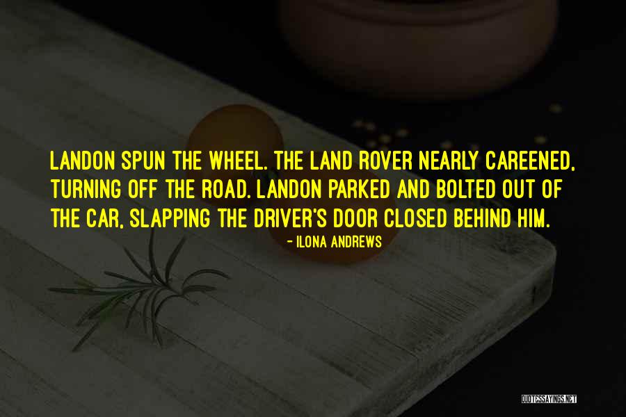 Car Driver Quotes By Ilona Andrews