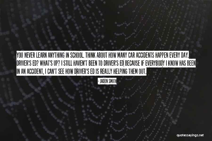 Car Driver Quotes By Jaden Smith Car Driver Quotes By Jaden Smith