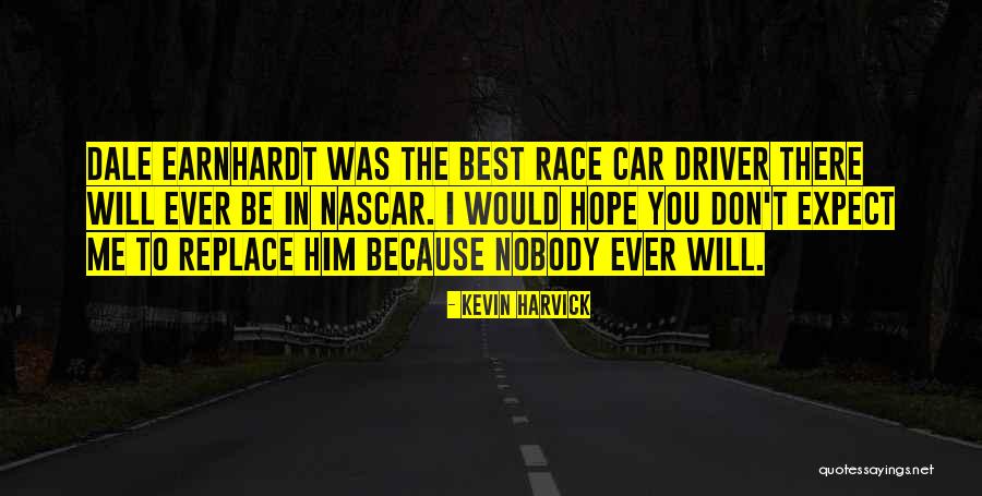 Car Driver Quotes By Kevin Harvick