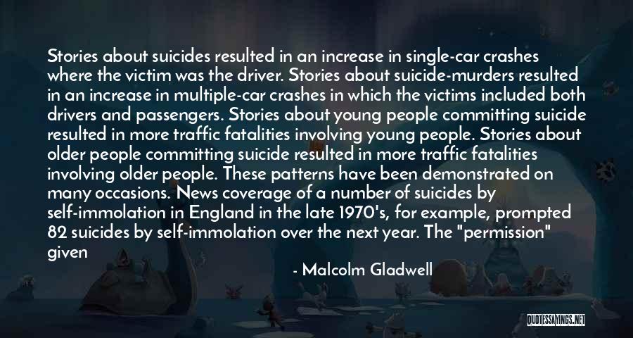 Car Driver Quotes By Malcolm Gladwell