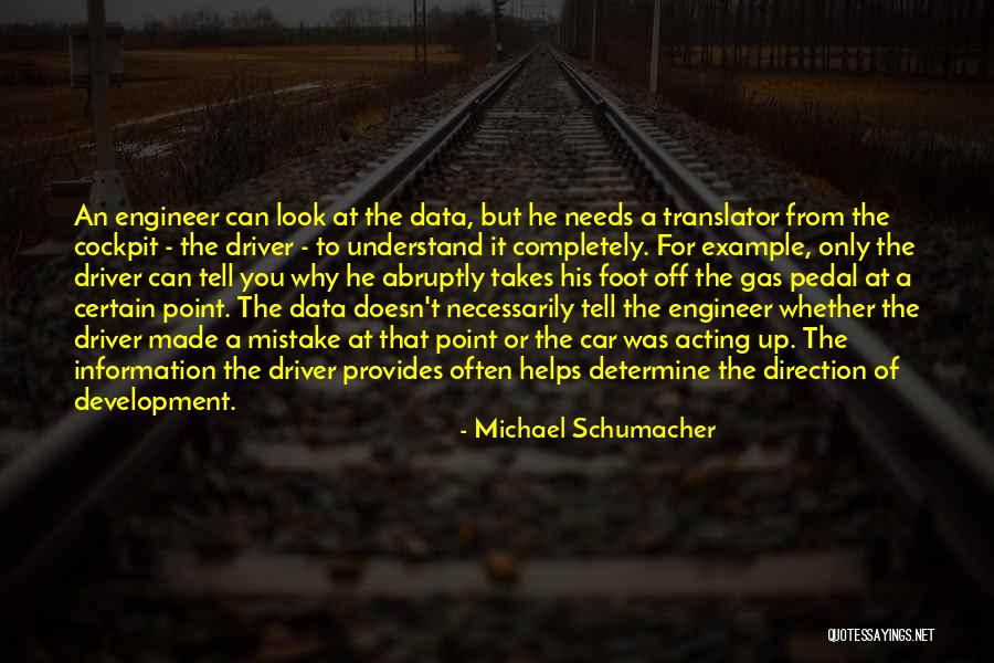 Car Driver Quotes By Michael Schumacher