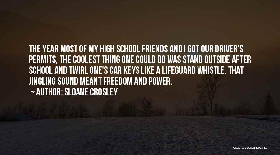 Car Driver Quotes By Sloane Crosley