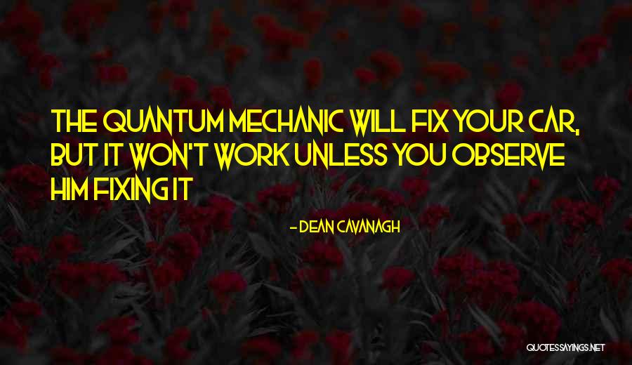 Car Fixing Quotes By Dean Cavanagh Car Fixing Quotes By Dean Cavanagh