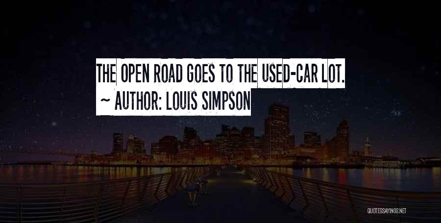 Car Freedom Quotes By Louis Simpson