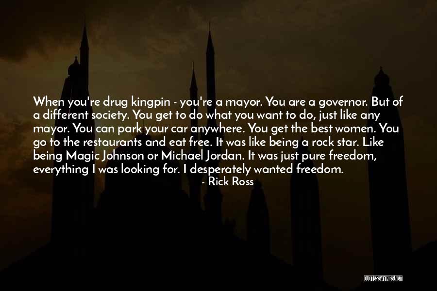 Car Freedom Quotes By Rick Ross