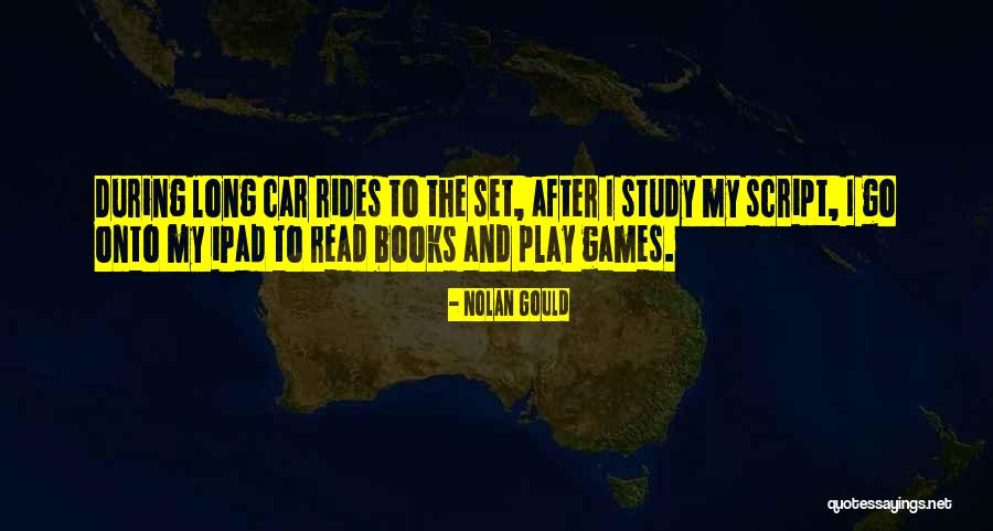 Car Games Quotes By Nolan Gould Car Games Quotes By Nolan Gould