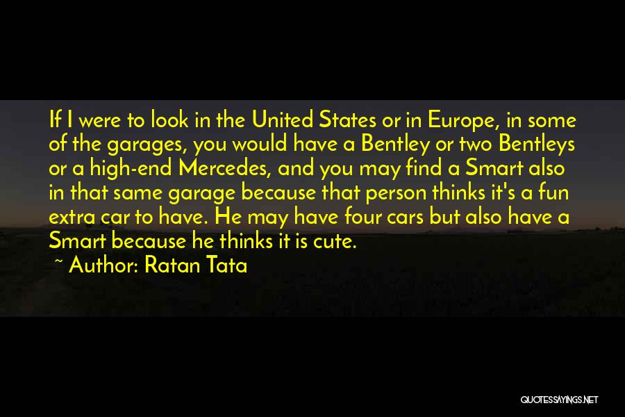 Car Garages Quotes By Ratan Tata
