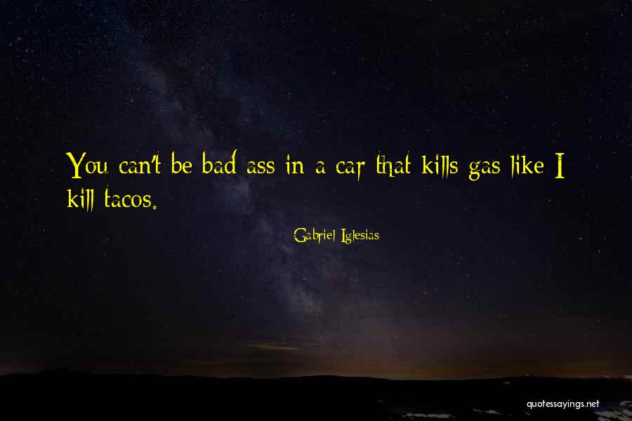 Car Gas Quotes By Gabriel Iglesias