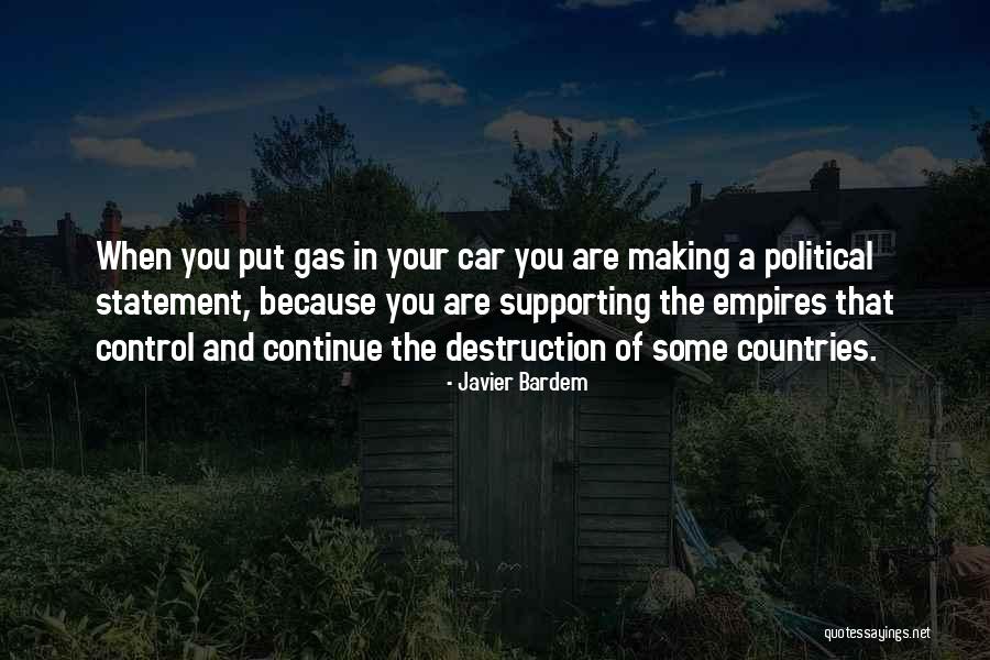 Car Gas Quotes By Javier Bardem Car Gas Quotes By Javier Bardem
