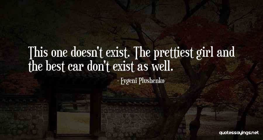 Car Girl Quotes By Evgeni Plushenko