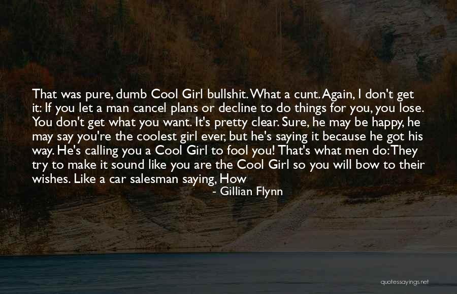 Car Girl Quotes By Gillian Flynn Car Girl Quotes By Gillian Flynn