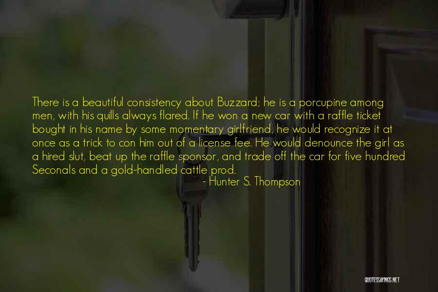 Car Girl Quotes By Hunter S. Thompson Car Girl Quotes By Hunter S. Thompson