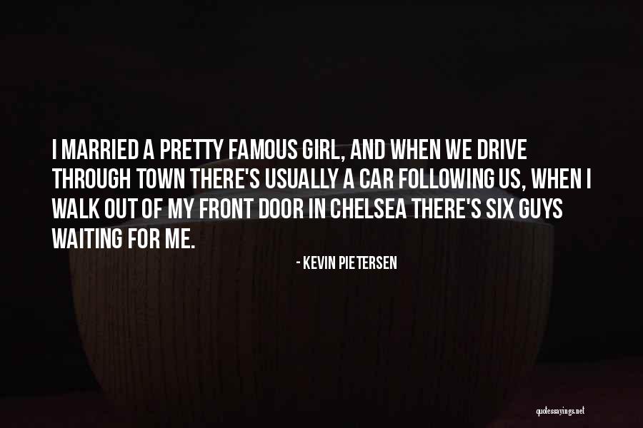 Car Girl Quotes By Kevin Pietersen Car Girl Quotes By Kevin Pietersen