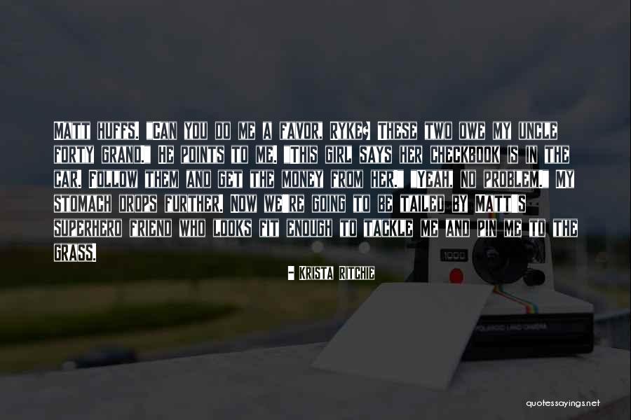 Car Girl Quotes By Krista Ritchie Car Girl Quotes By Krista Ritchie