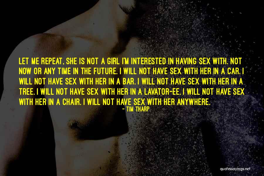 Car Girl Quotes By Tim Tharp Car Girl Quotes By Tim Tharp