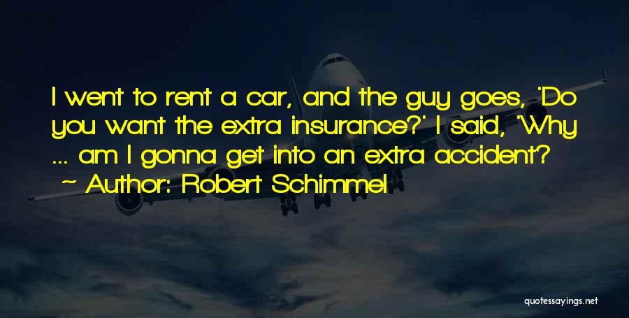 Car In Insurance Quotes By Robert Schimmel