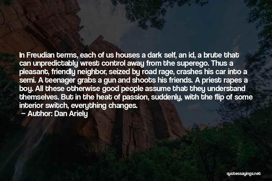 Car Interior Quotes By Dan Ariely