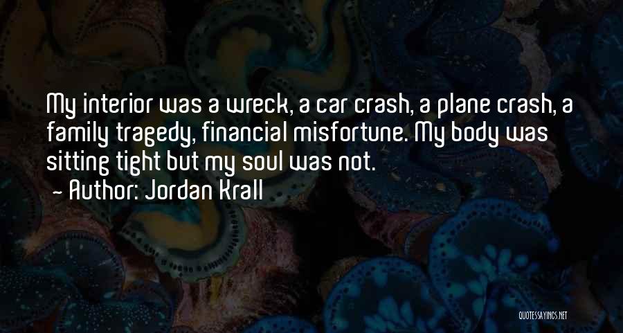 Car Interior Quotes By Jordan Krall