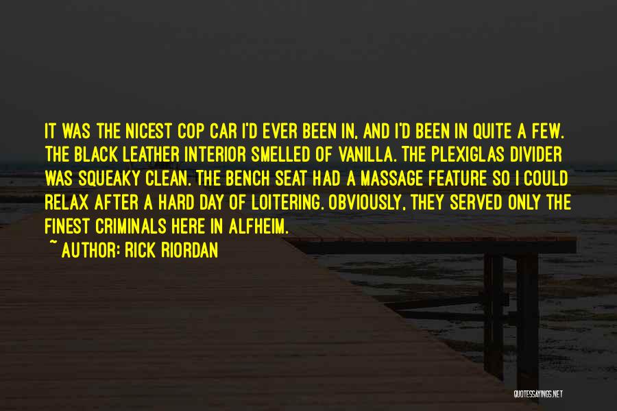 Car Interior Quotes By Rick Riordan