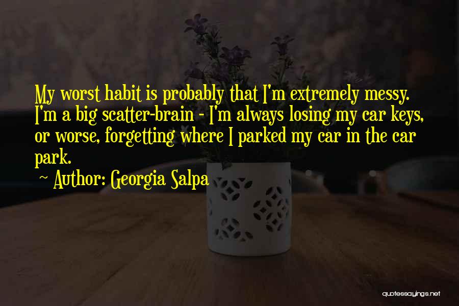 Car Keys Quotes By Georgia Salpa
