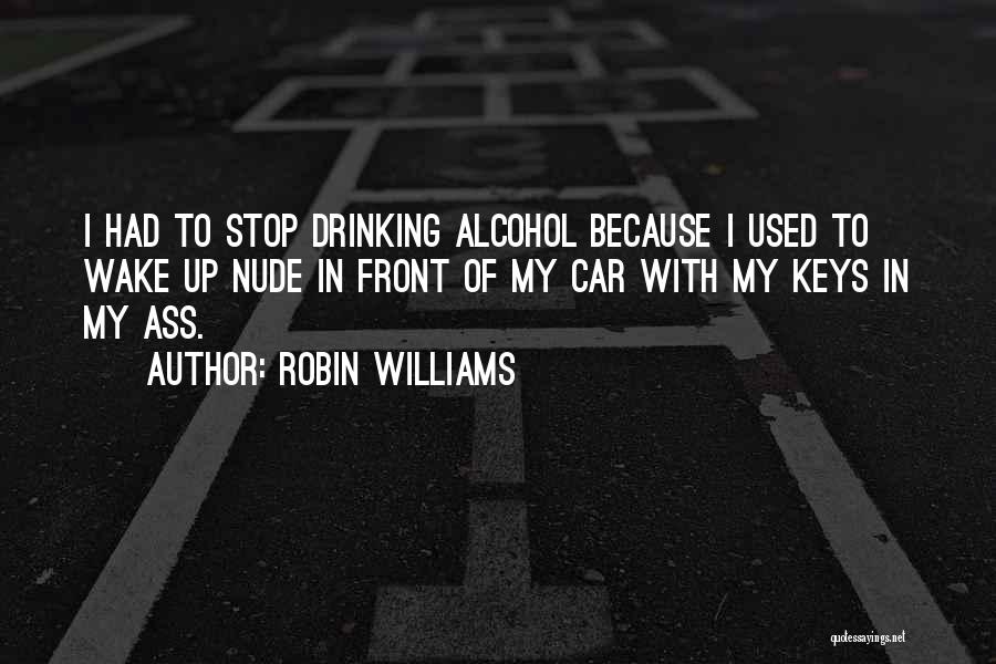 Car Keys Quotes By Robin Williams