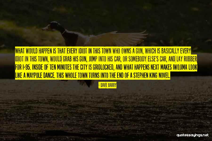 Car King Quotes By Dave Barry Car King Quotes By Dave Barry