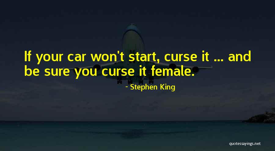 Car King Quotes By Stephen King Car King Quotes By Stephen King