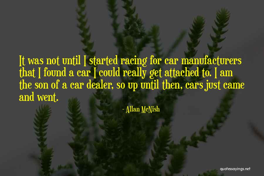 Car Manufacturers Quotes By Allan McNish