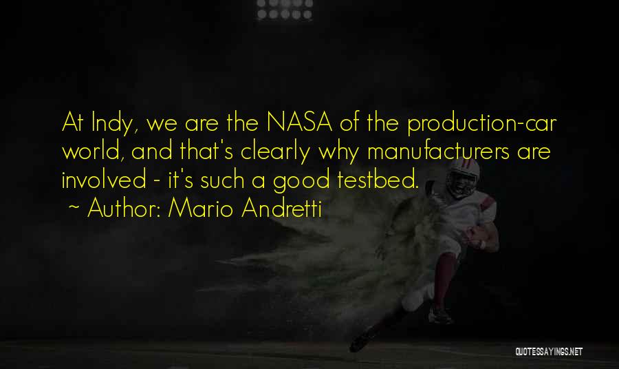 Car Manufacturers Quotes By Mario Andretti