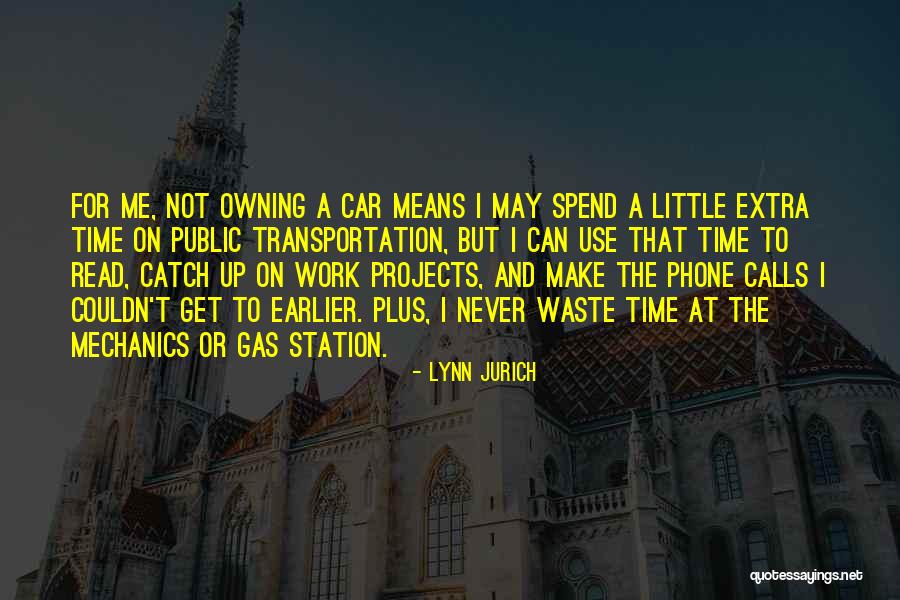 Car May Quotes By Lynn Jurich