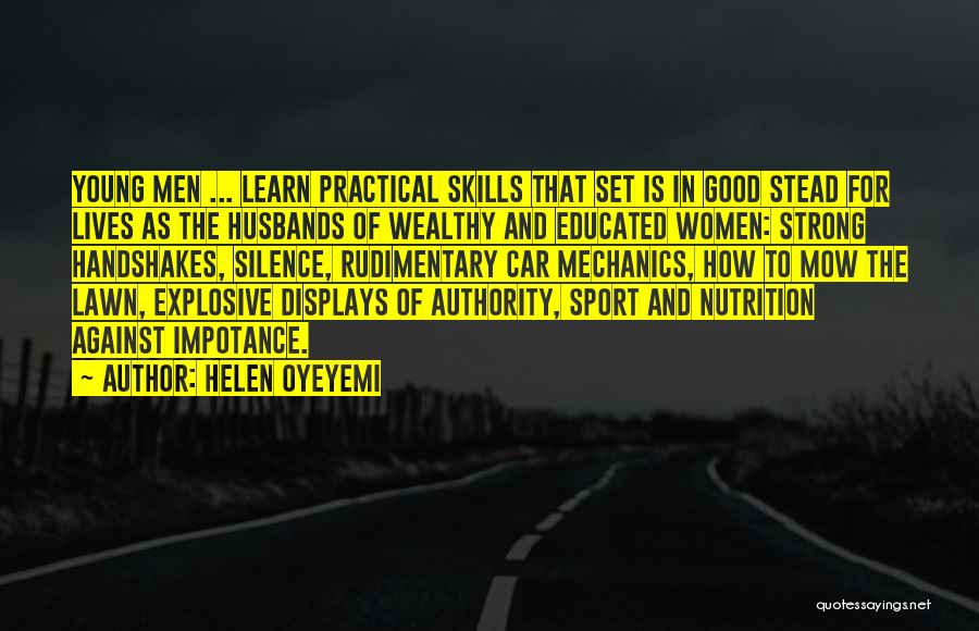 Car Mechanics Quotes By Helen Oyeyemi