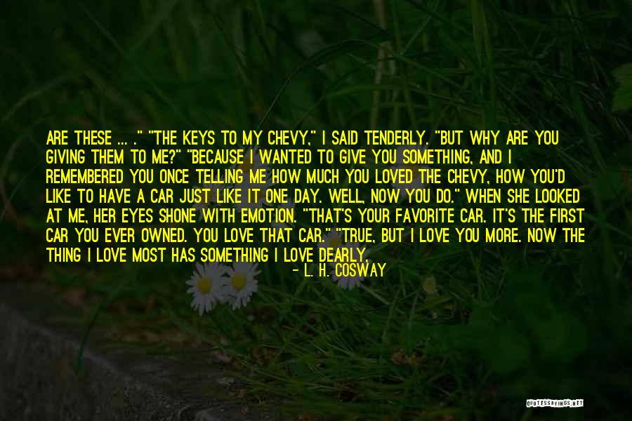 Car Owned Quotes By L. H. Cosway Car Owned Quotes By L. H. Cosway