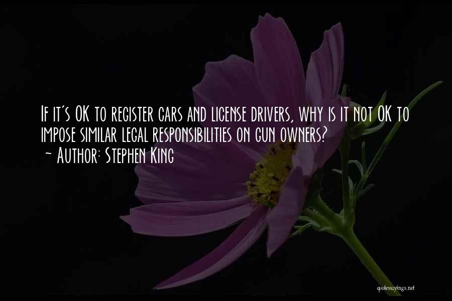 Car Owners Quotes By Stephen King