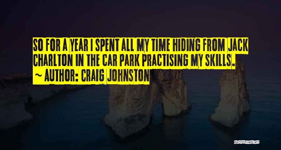 Car Park Quotes By Craig Johnston