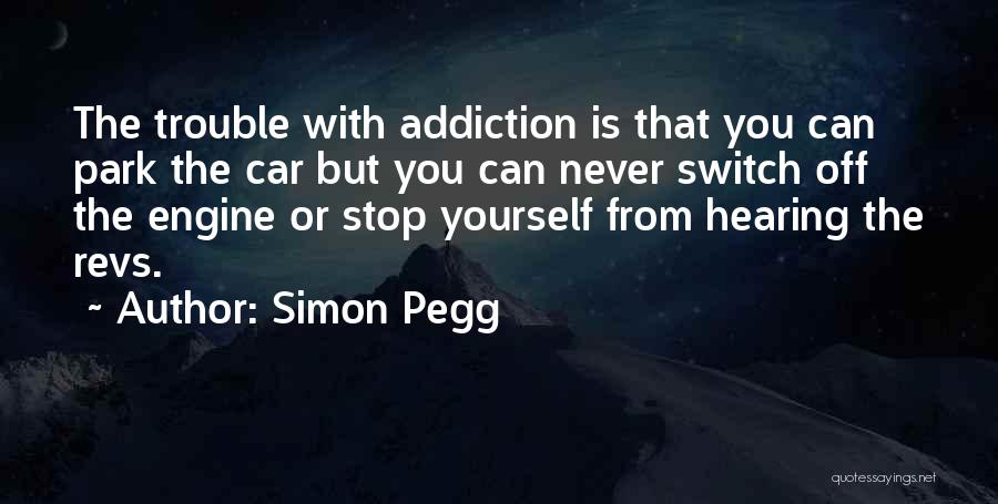 Car Park Quotes By Simon Pegg