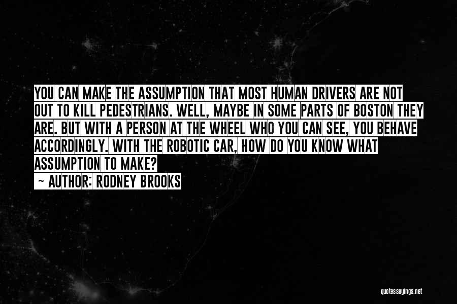 Car Parts Quotes By Rodney Brooks