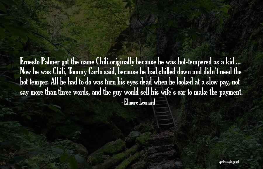 Car Payment Quotes By Elmore Leonard